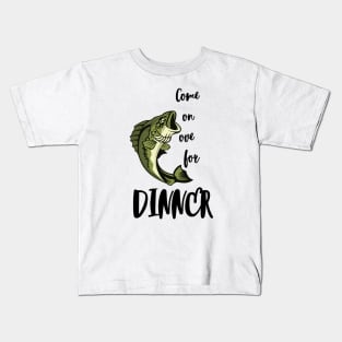 Come on over for DINNER Kids T-Shirt